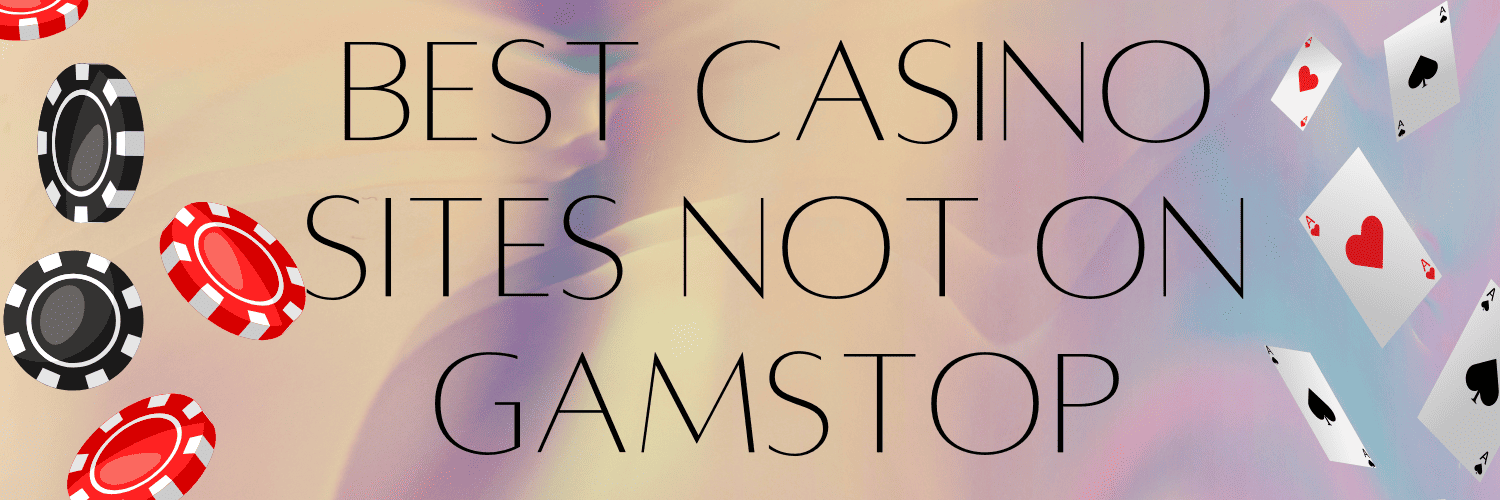 Discovering Casino Sites Not on Gamstop -1872586763 Discovering Casino Sites Not on Gamstop -1872586763